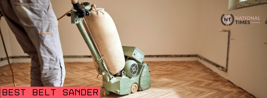 best belt sander