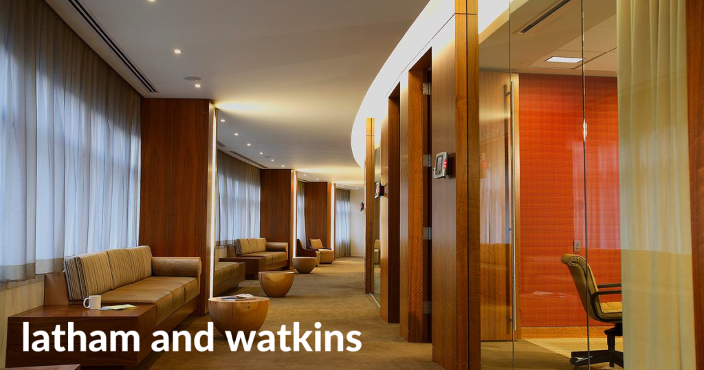 latham and watkins